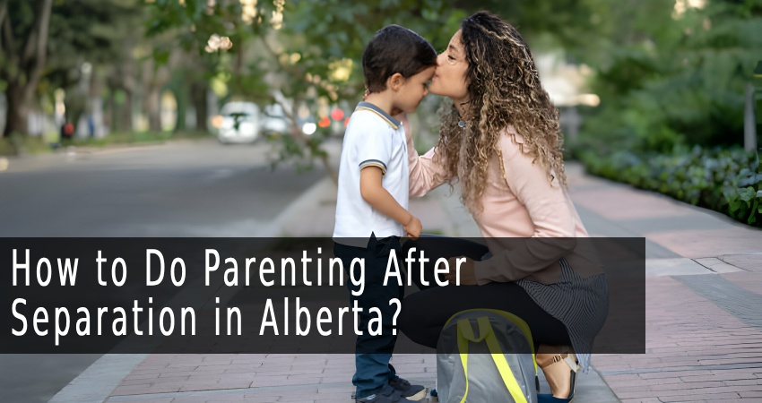 How to Do Parenting After Separation in Alberta
