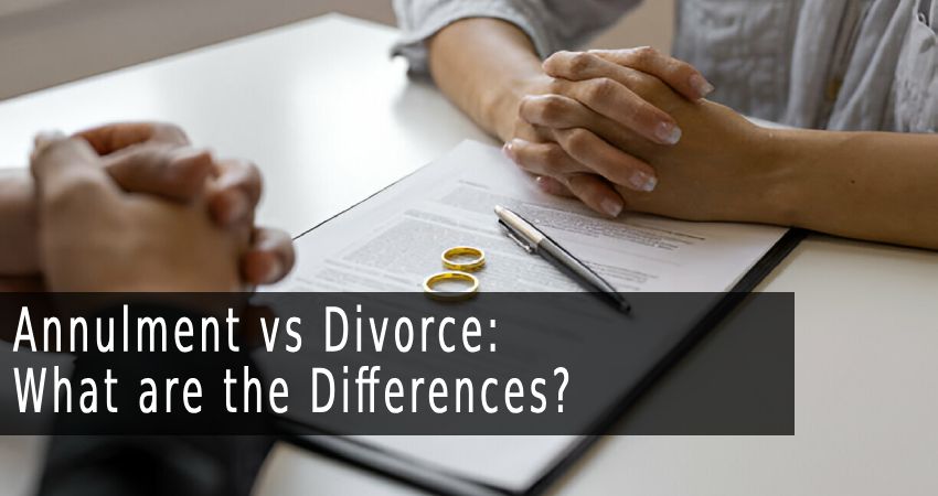 Annulment vs Divorce What are the Differences