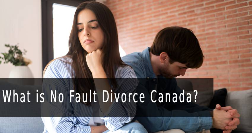 What is No-Fault Divorce Canada