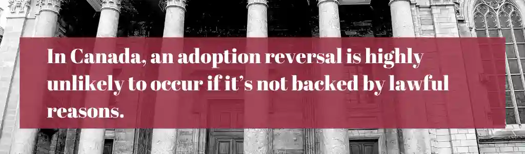 Can you reverse an adoption in Canada?